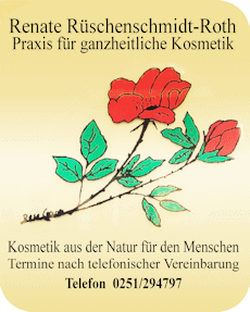 Renate Rüschenschmidt-Roth, Praxis für ganzheitliche Kosmetik .. aus der Natur für den Menschen. Termine nach telefonischer Vereinbarung, Telefon: 0251-294797